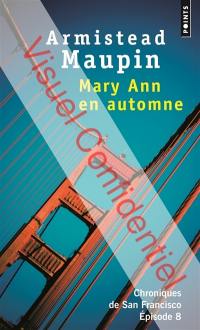 Chroniques de San Francisco. Vol. 8. Mary Ann en automne