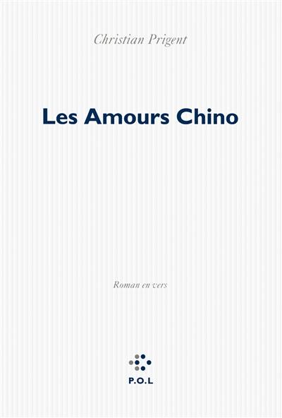 Les amours Chino : roman en vers