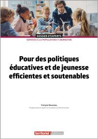 Pour des politiques éducatives et de jeunesse efficientes et soutenables