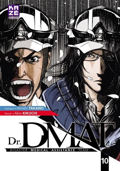 Dr DMAT : disaster medical assistance team. Vol. 10