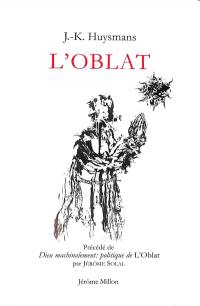 L'oblat. Dieu machinalement : politique de L'oblat