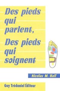 Des pieds qui parlent, des pieds qui soignent