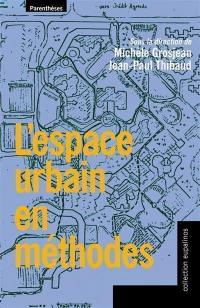 L'espace urbain en méthodes