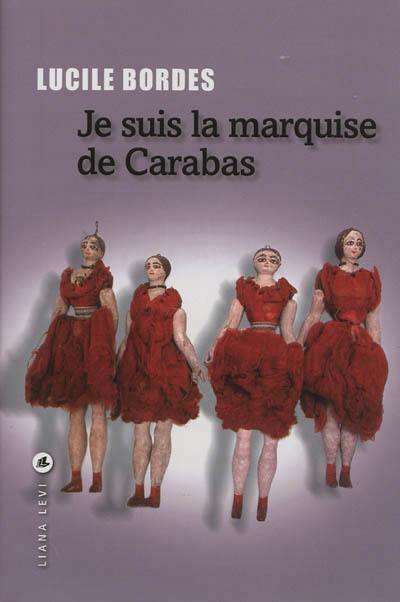 Je suis la marquise de Carabas