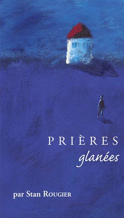 Prières glanées