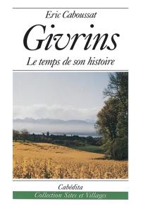 Givrins : le temps de son histoire