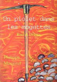 Risel et Delmas : un piolet dans les mogettes