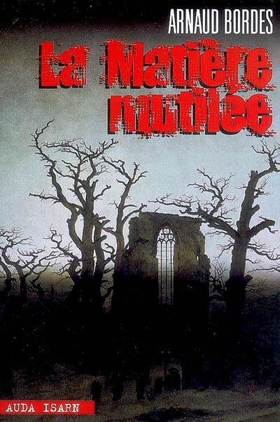 La matière mutilée. Prikaz 00447