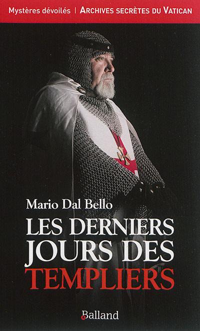 Les derniers jours des Templiers