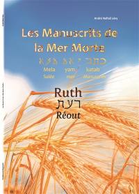 Les manuscrits de la mer Morte. Ruth