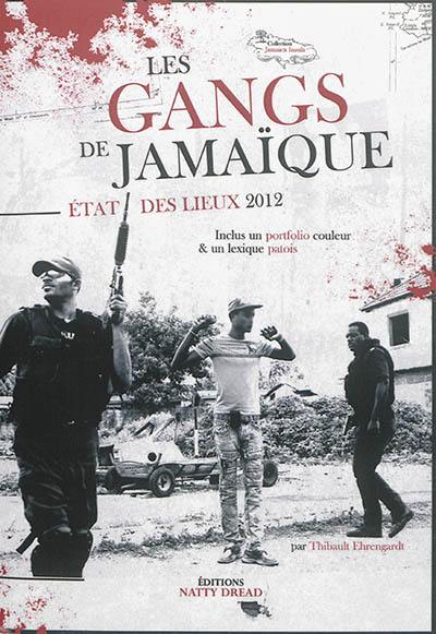 Les gangs de Jamaïque : état des lieux 2012