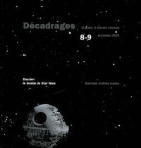 Décadrages, n° 8-9. Le monde de Star wars