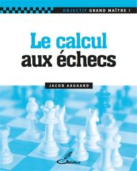 Le calcul aux échecs