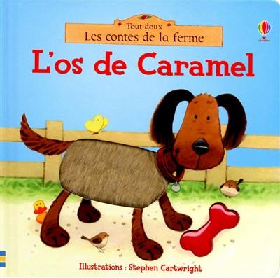 L'os de Caramel