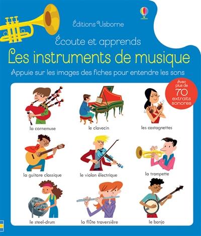 Ecoute et apprends : les instruments de musique