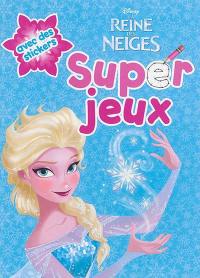 La reine des neiges : super jeux