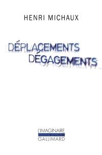 Déplacements, dégagements