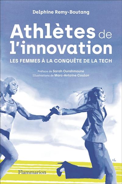 Athlètes de l'innovation : les femmes à la conquête de la tech