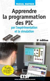 Apprendre la programmation des PIC par l'expérimentation et la simulation : kit de programmation et d'apprentissage