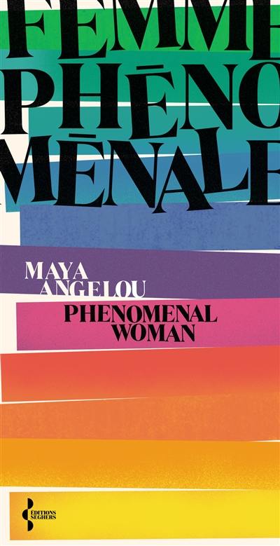 Femme phénoménale. Phenomenal woman