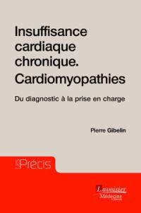 Insuffisance cardiaque chronique, cardiomyopathies : du diagnostic à la prise en charge