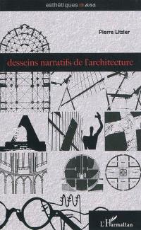 Desseins narratifs de l'architecture