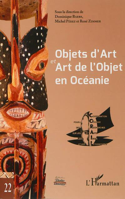 Objets d'art et art de l'objet : actes du XXIe colloque Corail