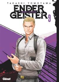 Ender geister : l'ultime exorciste. Vol. 9