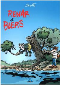 Renar et Blerô. Vol. 1