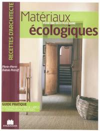 Matériaux écologiques pour une déco plus saine