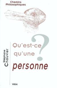 Qu'est-ce qu'une personne ?