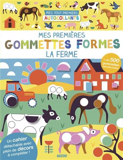 La ferme : mes premières gommettes formes