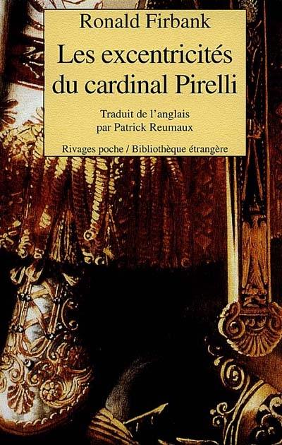 Les excentricités du cardinal Pirelli