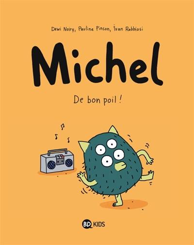 Michel. Vol. 3. De bon poil !