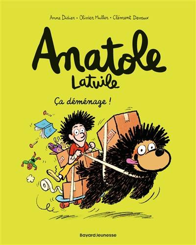 Anatole Latuile. Vol. 9. Ca déménage !