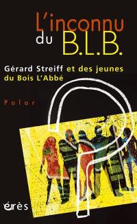 L'inconnu du BLB