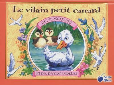 Le vilain petit canard : des personnages et des décors en relief