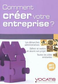 Comment créer votre entreprise ?