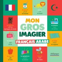 Mon gros imagier français-arabe