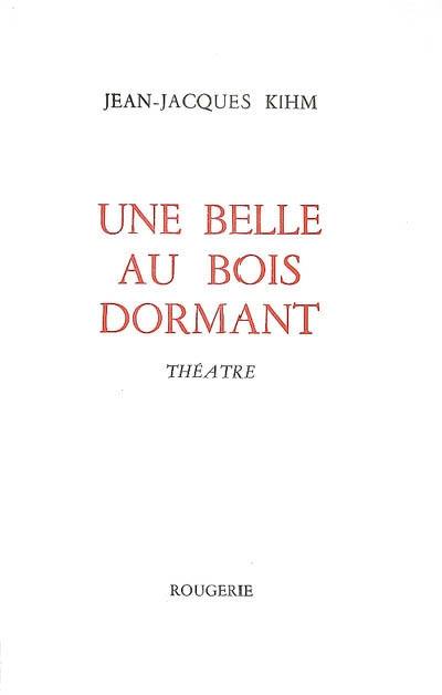 Une Belle au bois dormant : théâtre