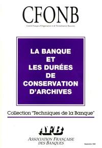 La banque et les durées de conservation d'archives