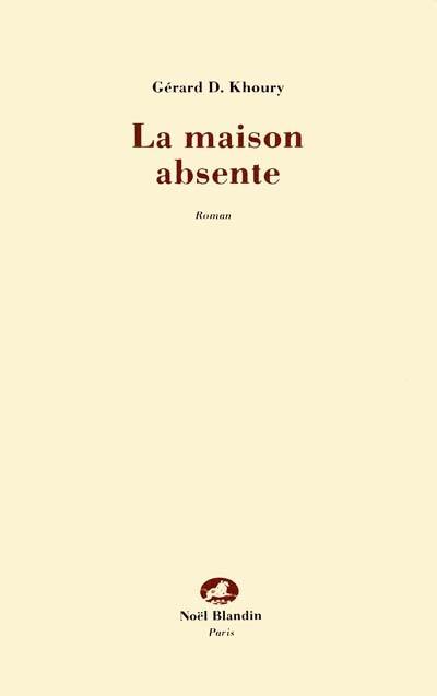 La Maison absente