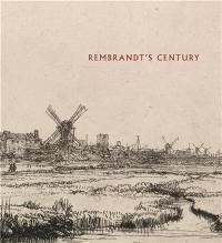 Rembrandt´s Century