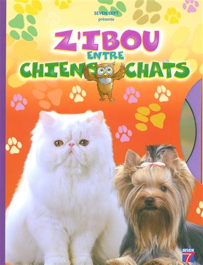 Z'ibou entre chiens & chats