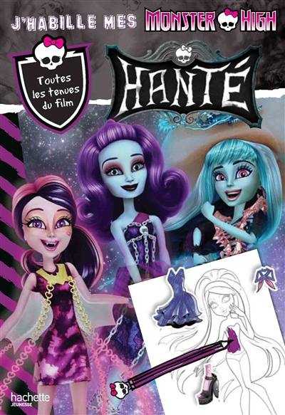 J'habille mes Monster High. Hanté