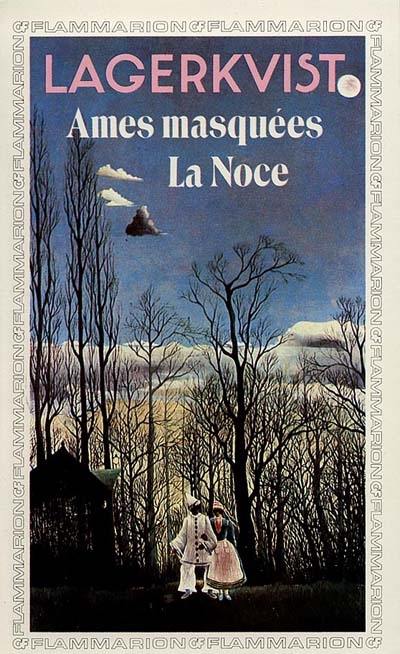 Ames masquées. La Noce