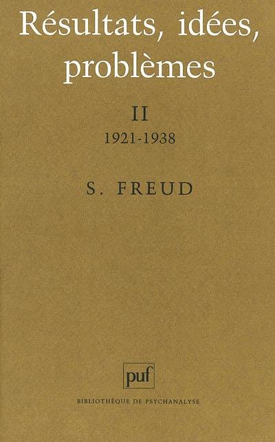 Résultats, idées, problèmes. Vol. 2. 1921-1938