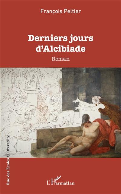 Derniers jours d'Alcibiade