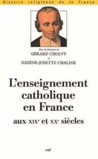 L'enseignement catholique en France au XIXe et au XXe siècle