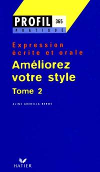 Améliorez votre style. Vol. 2